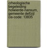 crheologische begeleiding Holwierde-Nansum, gemeente Delfzijl CIS-code: 13835 door J.J. Lenting
