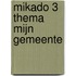 Mikado 3 Thema Mijn gemeente