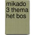 Mikado 3 Thema Het bos