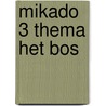 Mikado 3 Thema Het bos by Unknown