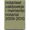 Notarieel zakboekje / Memento Notarial 2009-2010 door Onbekend