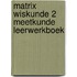 Matrix Wiskunde 2 Meetkunde Leerwerkboek