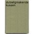 Duizeligmakende kussen