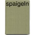Spaigeln