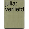 JULIA: VERLIEFD by Unknown