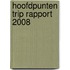Hoofdpunten TRIP Rapport 2008