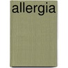 ALLERGIA by Peter Kremel