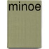 MINOE