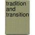 Tradition and Transition