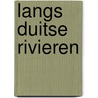 Langs duitse rivieren