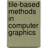 Tile-based methods in computer graphics door A. Lagae