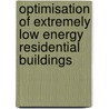 Optimisation of extremely low energy residential buildings door G. Verbeeck