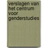 Verslagen van het centrum voor genderstudies