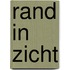 Rand in zicht