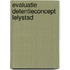 Evaluatie detentieconcept Lelystad