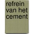 Refrein van het cement
