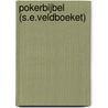 Pokerbijbel (S.E.Veldboeket) by Unknown