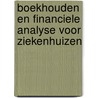 Boekhouden en financiele analyse voor ziekenhuizen by M. Jegers