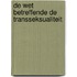 De wet betreffende de transseksualiteit