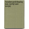 Headercard/Display SAS (Schijt aan Sonja)