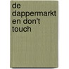 De Dappermarkt en don't touch door B. Rensink