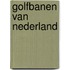 Golfbanen van Nederland