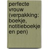 Perfecte vrouw (verpakking: boekje, notitieboekje en pen) door Onbekend
