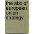 The abc of european union strategy