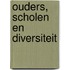 Ouders, scholen en diversiteit
