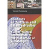 Contexts in tourism and leisure studies by V. Platenkamp