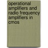 Operational amplifiers and radio frequency amplifiers in CMOS door J. Ramos