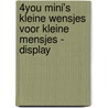 4You mini's Kleine Wensjes voor kleine mensjes - display