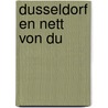 Dusseldorf en nett von Du door B. Rensink