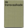 De Transvaalkade by B. Rensink