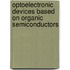 Optoelectronic devices based on organic semiconductors