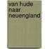Van Hude naar Neuengland