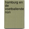 Hamburg en de voetballende non by B. Rensink