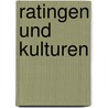 Ratingen und Kulturen door B. Rensink