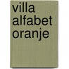VillA Alfabet Oranje door K. van de Mortel