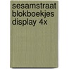 Sesamstraat Blokboekjes display 4x door Onbekend