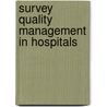 Survey Quality Management in Hospitals door R. Coppen