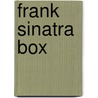 Frank Sinatra Box door Onbekend