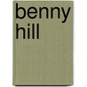 Benny Hill door Onbekend