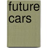 Future Cars door Onbekend