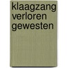 Klaagzang verloren gewesten by Dargaud