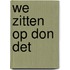 We zitten op Don Det