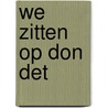 We zitten op Don Det door Adele Faber