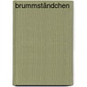 Brummständchen door O.J. Bierbaum