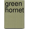 Green Hornet by Phil Hester