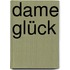 Dame Glück